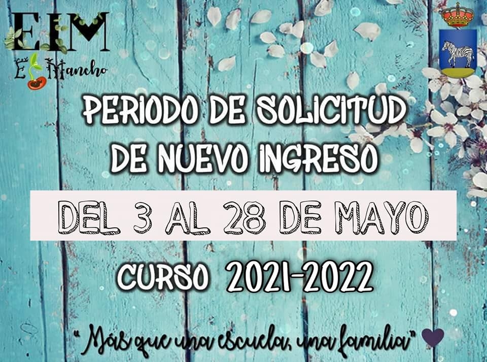 ESCUELA INFANTIL EL MANCHO: NUEVO INGRESO CURSO 2021-2022
