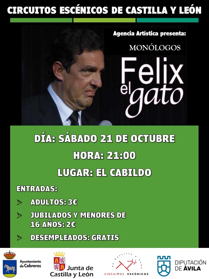 CIRCUITOS ESCÉNICOS: FÉLIX EL GATO